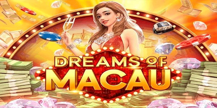 Strategi Pemula Main Slot Dreams Of Macau Anti Emosi